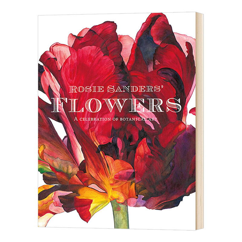华研原版 罗茜·桑德斯的花朵 植物艺术的盛宴 英文原版 Rosie Sanders' Flowers 水彩花卉图案集美术生临摹 英文版 进口书