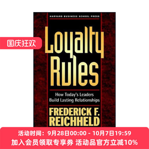 英文原版 Loyalty Rules 忠诚法则 当今领导者如何建立持久的关系 哈佛商业评论 Frederick F Reichheld 英文版 进口英语原版书籍