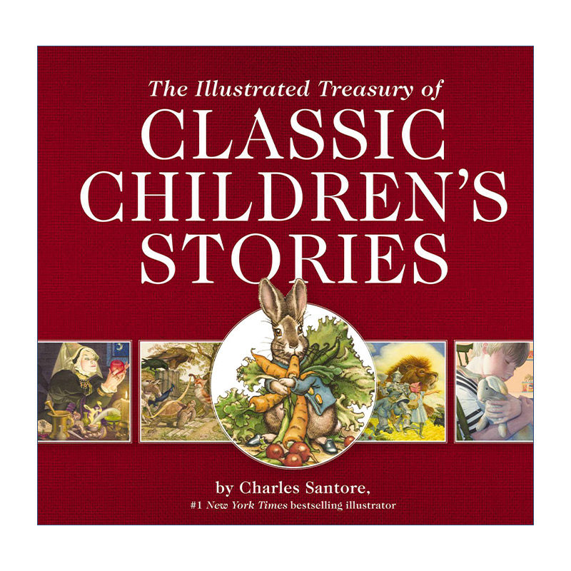 英文原版 The Illustrated Treasury of Classic Children's Stories 儿童经典故事集 复古风插画版系列 插画师Charles Santore
