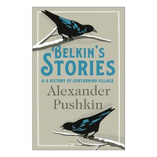英文原版 Belkin's Stories and A History of Goryukhino Village 普希金 别尔金小说集 戈琉辛诺村的历史 进口英语原版书籍
