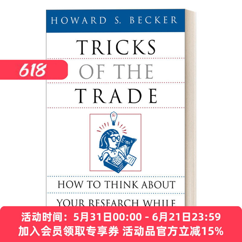 芝加哥写作指南系列 英文原版 Tricks of the Trade 社会学家的窍门 当你做研究时你应该想些什么? 英文版 进口英语原版书籍