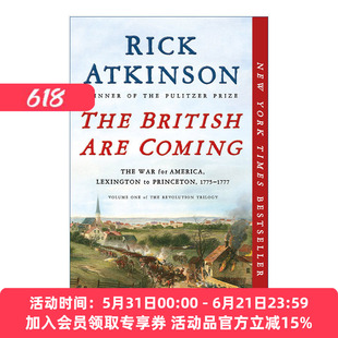 英文原版 The British Are Coming 英国人来了 美国战争 从列克星敦到普林斯顿 普利策奖得主Rick Atkinson 英文版 进口英语原版书