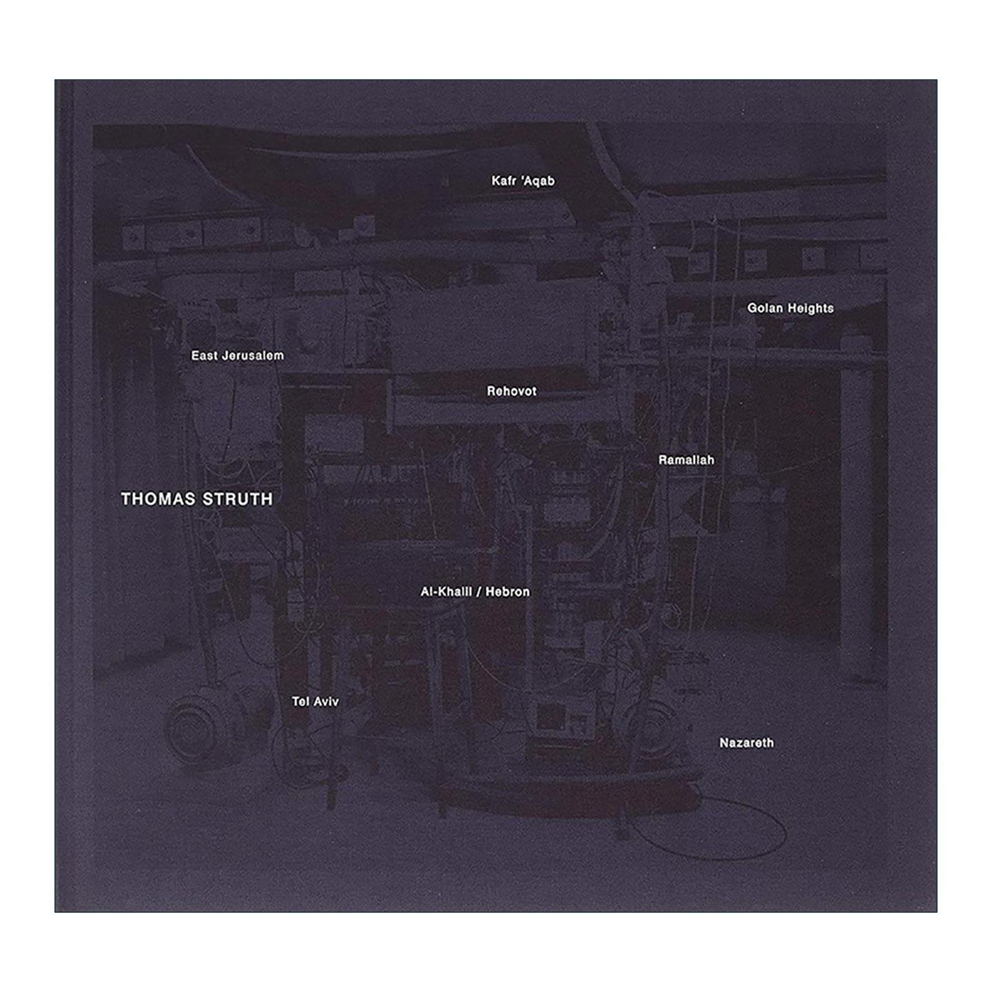 英文原版 Thomas Struth 摄影师托马斯·施特鲁特 以色列地区风景人物摄影集精装 英文版 进口英语原版书籍