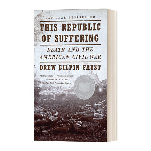 这受难的国度 英文原版 This Republic of Suffering 死亡与美国内战 Drew Gilpin Faust 德鲁·吉尔平·福斯特 英文版 进口英语书