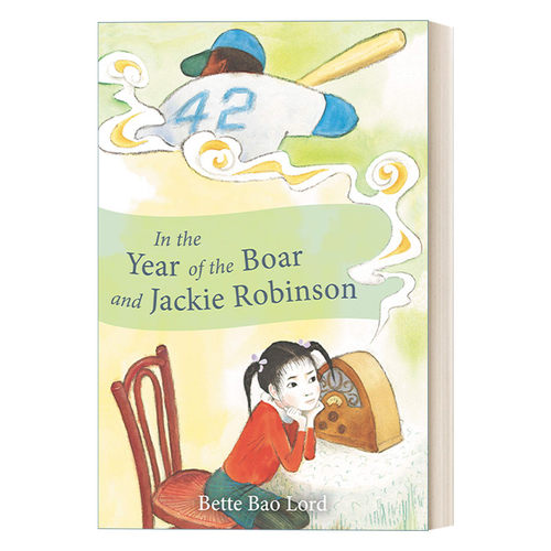 猪年的棒球王 英文原版 In the Year of Boar and Jackie Robinson 美国华人移民女孩的故事 英文版 进口英语原版书籍
