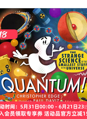 英文原版 Quantum The Strange Science of the Smallest Stuff in the Universe 量子科学 儿童自然科学科普百科精装绘本 英文版