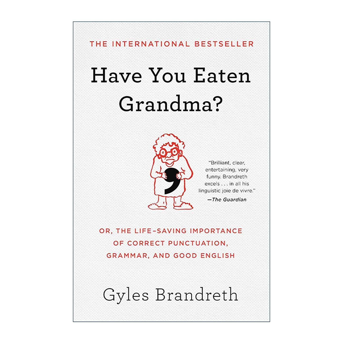 英文原版 Have You Eaten Grandma 外婆吃了吗 英语语法标点符号运用指南 英文版 进口英语原版书籍