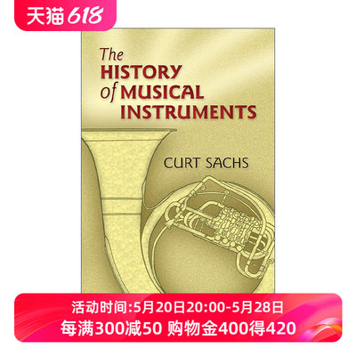 英文原版 The History of Musical Instruments 乐器史 Curt Sachs 英文版 进口英语原版书籍