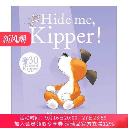 英文原版 Hide Me Kipper 小狗奇普藏起来 儿童启蒙认知绘本 廖彩杏书单 凯特·格林纳威大奖得主 Mick Inkpen 进口英语原版书籍