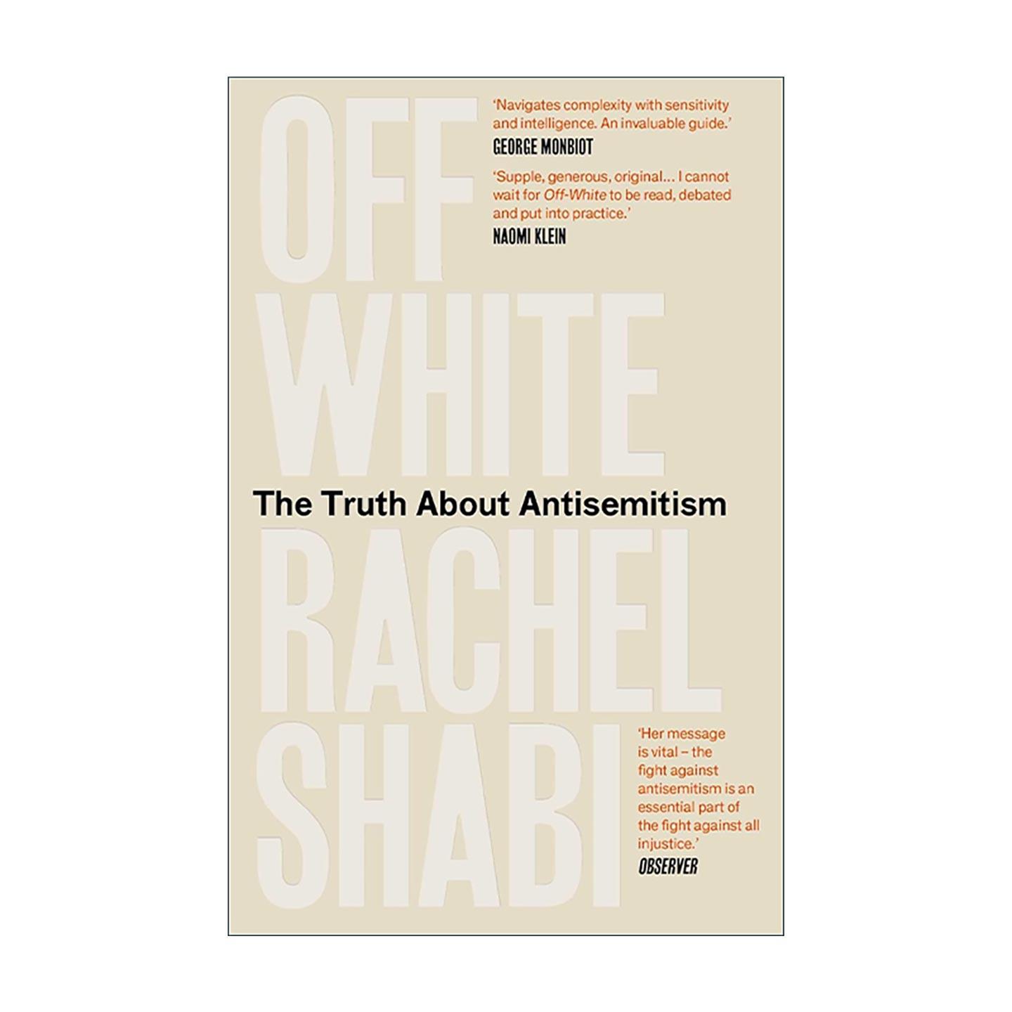 英文原版 Off-white 非白 反犹主义的真相 Rachel Shabi 社会学 种族研究 英文版 进口英语原版书籍