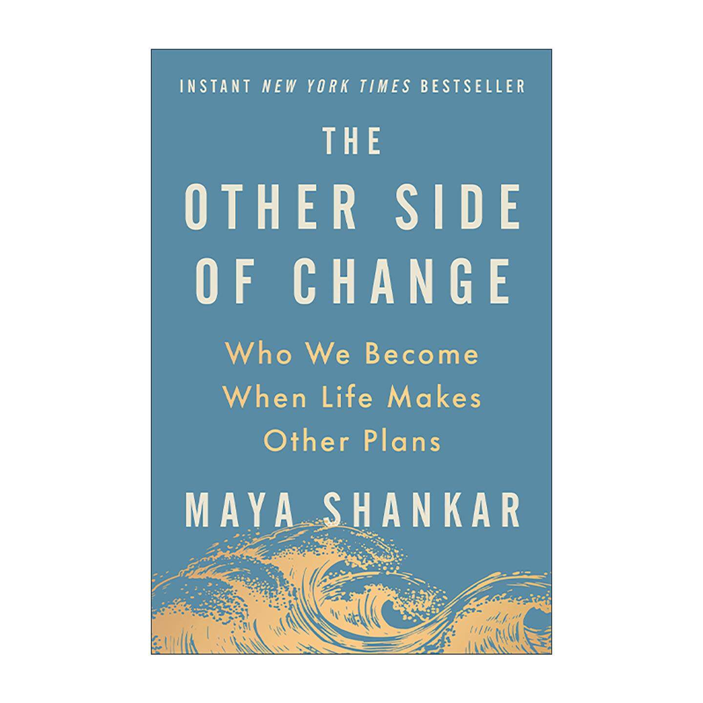 英文原版 The Other Side of Change 变化的另一面 当生活另有安排 我们会成为什么样的人 斯坦福大学神经认知科学研究博士后