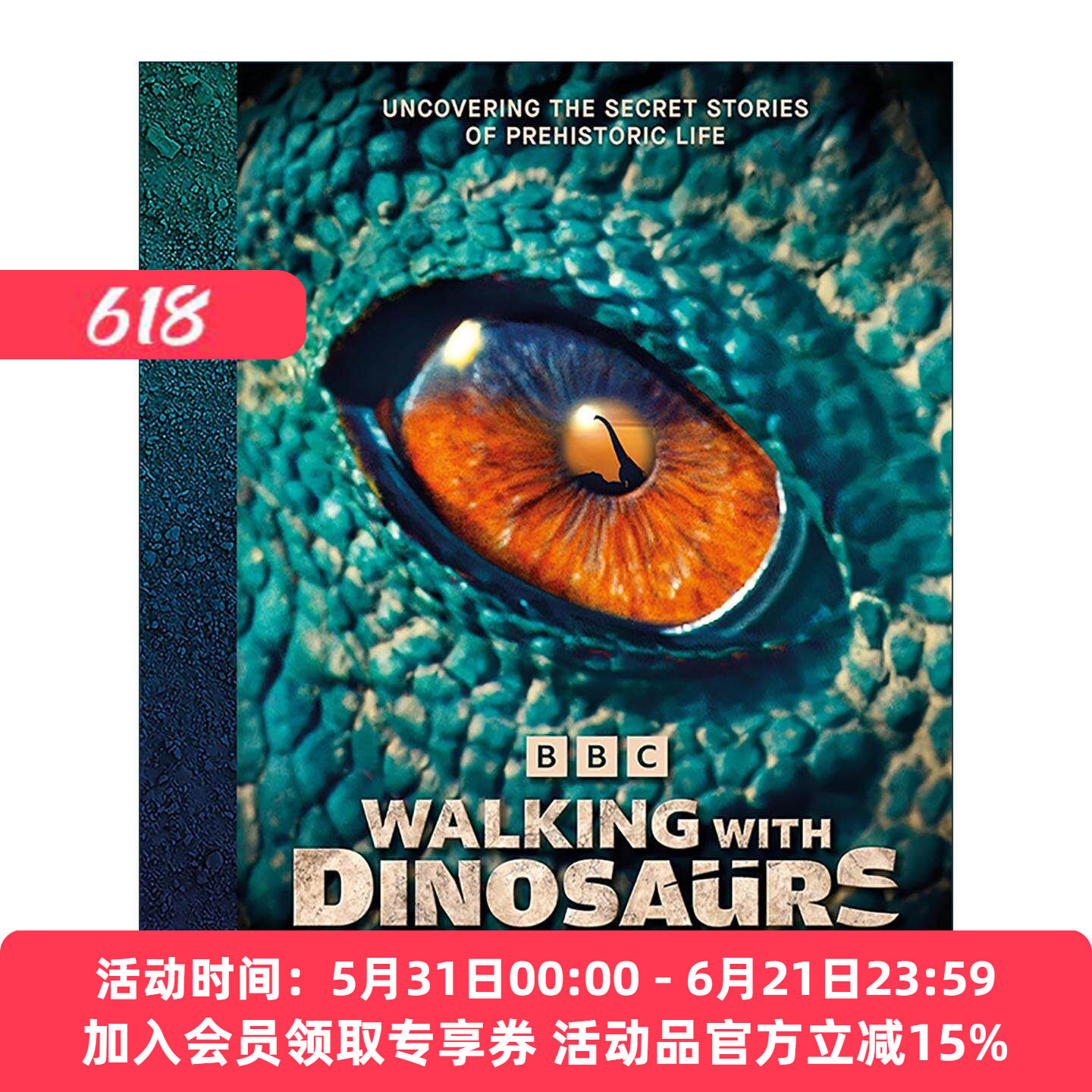 英文原版 DK BBC Walking With Dinosaurs 与恐龙同行 揭秘史前生命的秘密 精装 英文版 进口英语原版书籍