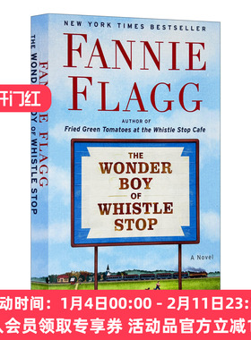 吹口哨的神奇男孩 英文原版 The Wonder Boy of Whistle Stop 油炸绿番茄作者Fannie Flagg 英文版 进口英语原版书籍