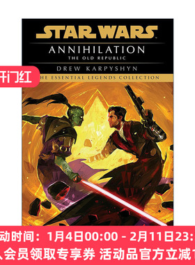 英文原版 Star Wars The Old Republic Annihilation 星球大战 旧共和国系列4 毁灭 Drew Karpyshyn英文版 进口英语原版书籍