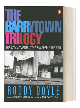 英文原版 The Barrytown Trilogy 巴里镇三部曲 承诺、那个喋喋不休的家伙、货车 布克奖得主Roddy Doyle 英文版 进口英语原版书籍