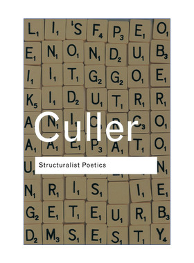 结构主义诗学  英文原版 Structuralist Poetics 结构主义 语言学及文学研究 Routledge Classics系列 英文版 进口英语原版书籍