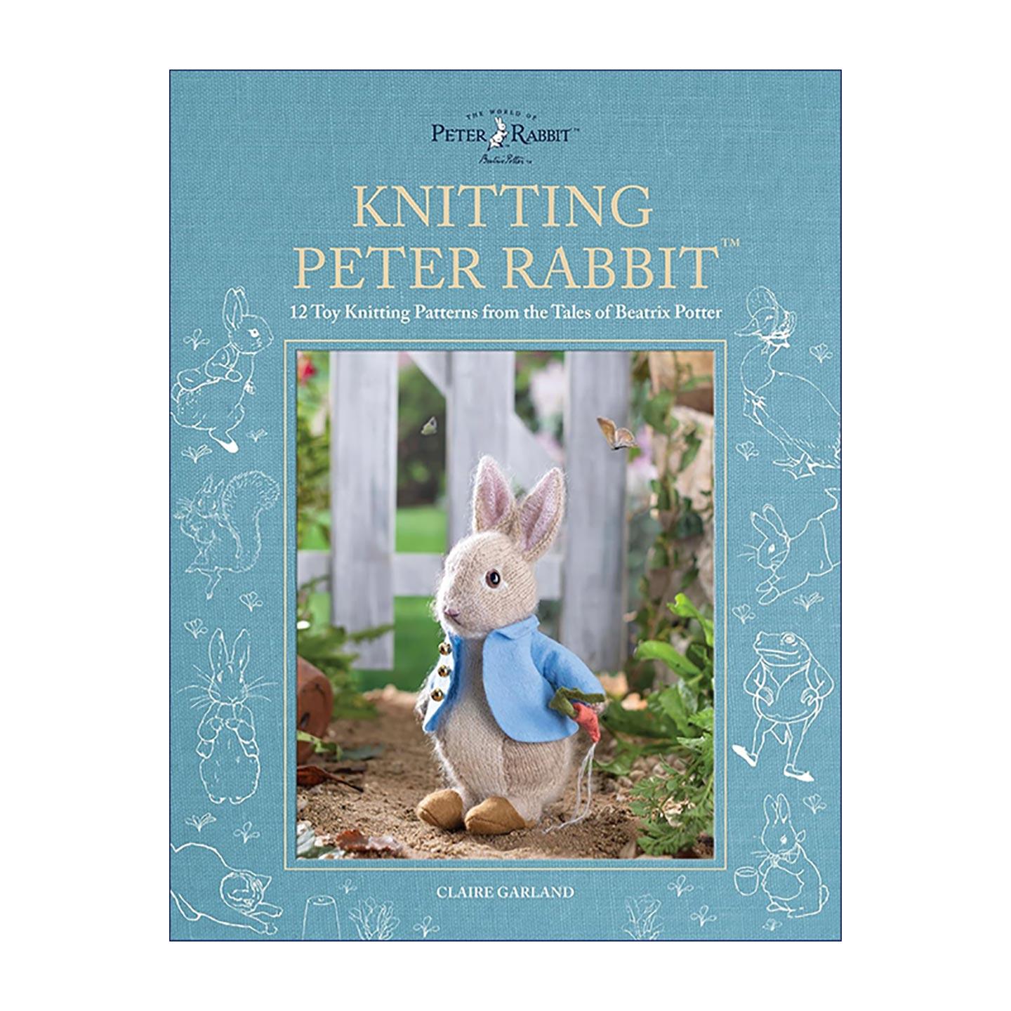 英文原版 Knitting Peter Rabbit 棒针编织彼得兔 12个比得兔故事角色授权图案 精装 英文版 进口英语原版书籍