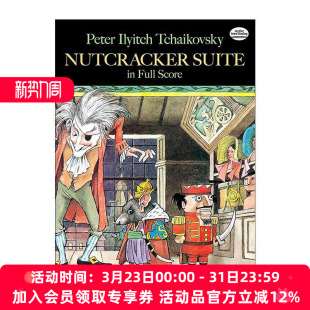 英文版 书籍 胡桃夹子组曲全谱 柴可夫斯基 Score Suite Full 进口英语原版 英文原版 芭蕾舞 Nutcracker