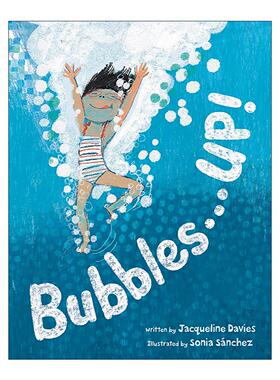 英文原版 Bubbles . . . UP! 咕噜咕噜 向上冒 水的赞美诗 精装图画书 英文版 进口英语原版书籍