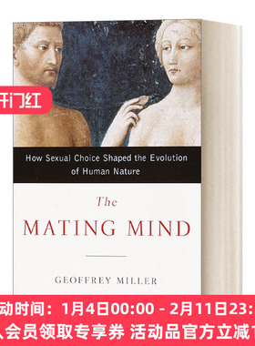 英文原版 The Mating Mind 求偶思维 性选择对人性进化的影响 心理学 Geoffrey Miller 英文版 进口英语原版书籍