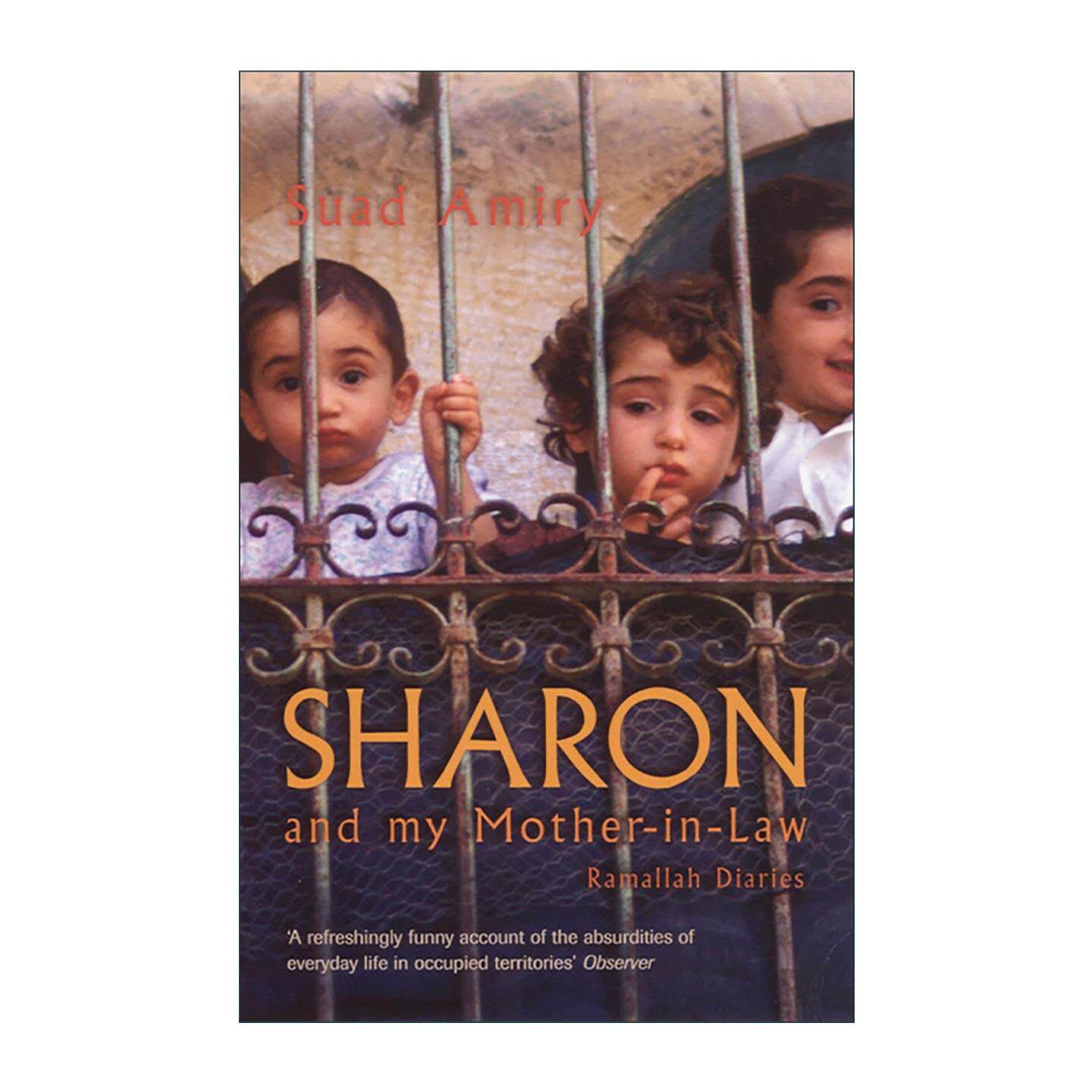 英文原版 Sharon and My Mother-In-Law 莎朗和我的婆婆 拉马拉社区日记 动荡时局下的黑色幽默生活 Suad Amiry 进口英语原版书籍