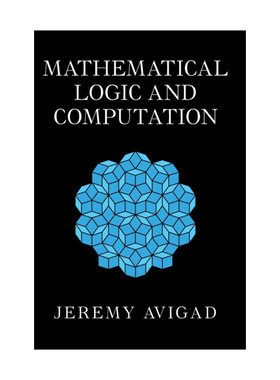 数理逻辑与计算  英文原版 Mathematical Logic and Computation Jeremy Avigad 精装 英文版 进口英语原版书籍