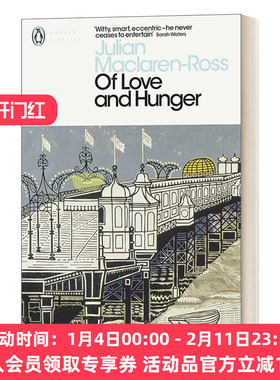 爱与饥饿 英文原版 Of Love and Hunger 朱利安·麦克拉伦 - 罗斯 企鹅现代经典 英文版 进口英语原版书籍