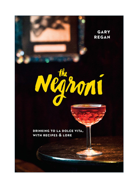 尼克罗尼 英文原版 The Negroni 鸡尾酒食谱 精装 Gary Regan 英文版 进口英语原版书籍