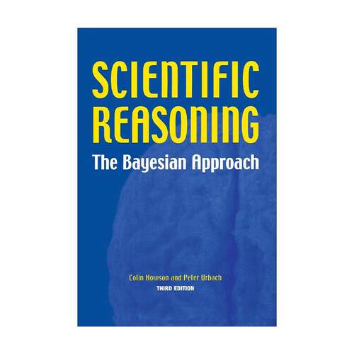 英文原版 Scientific Reasoning 科学推理 贝叶斯方法 第三版 哲学 Colin Howson 英文版 进口英语原版书籍