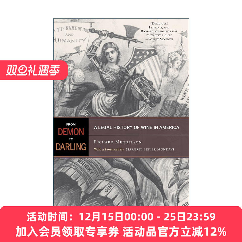 英文原版 From Demon to Darling 从恶魔到宠儿 美国葡萄酒法律史 Richard Mendelson 英文版 进口英语原版书籍