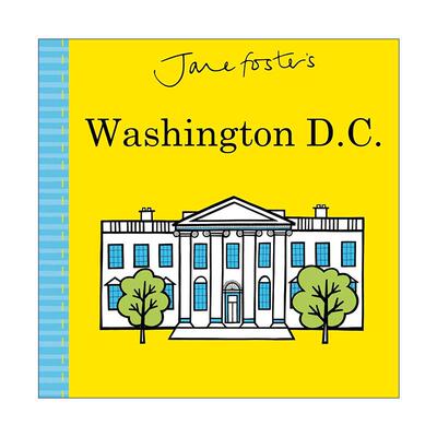 英文原版 Jane Foster's Washington D.C. 美国首都华盛顿 儿童启蒙认知纸板书绘本 简福斯特 英文版 进口英语原版书籍