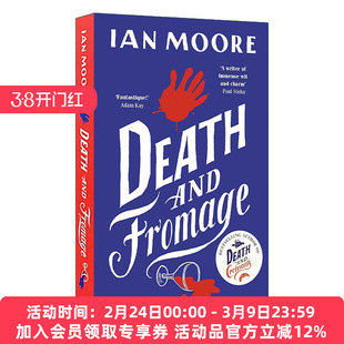英文原版 Death and Fromage 死亡与奶酪 Ian Moore畅销法国乡村推理系列2 幽默悬疑小说 英文版 进口英语原版书籍