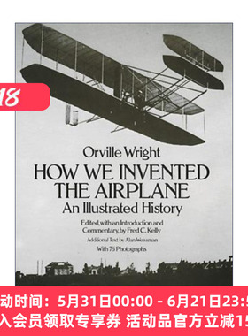 英文原版 How We Invented the Airplane 我们是如何发明飞机的 插图版历史 Orville Wright 英文版 进口英语原版书籍