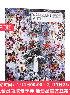 非裔美国视觉艺术家瓦格希·穆图作品集 英文原版 Wangechi Mutu  费顿当代艺术家系列 绘画雕塑和拼贴画 英文版 进口英语原版书籍