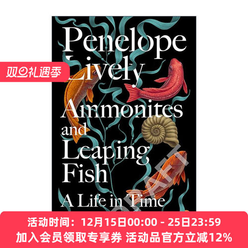 英文原版 Ammonites and Leaping Fish 鹦鹉螺和飞跃的鱼 佩内洛普·莱弗利回忆录 英文版 进口英语原版书籍