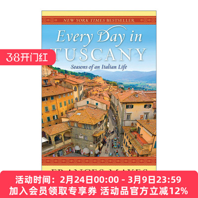 托斯卡纳的每一天 英文原版 Every Day in Tuscany 意大利生活的四季 Frances Mayes 英文版 进口英语原版书籍