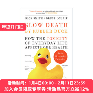 英文原版 Slow Death by Rubber Duck Fully 橡皮鸭下的慢死亡 修订更新版 日常生活中的有毒物质如何影响我们的健康 英文版