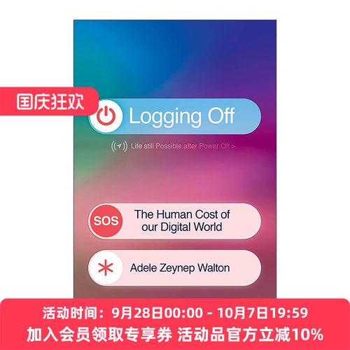 英文原版 Logging Off 离线 数字世界的人性代价 英文版 进口英语原版书籍