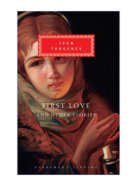 初恋与其他故事集  英文原版 First Love and Other Stories Ivan Turgenev屠格涅夫 人人图书馆精装收藏版 英文版 进口英语书籍
