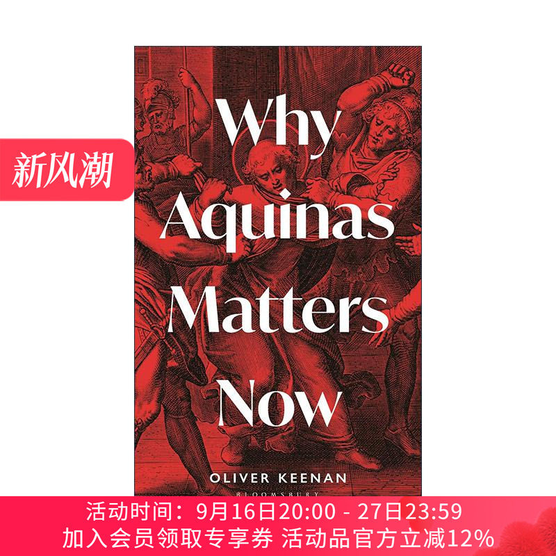 英文原版 Why Aquinas Matters Now 托马斯·阿奎那的哲学 Oliver Keenan 精装 英文版 进口英语原版书籍