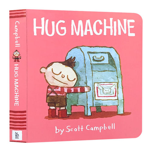 爱抱抱的机器人 英文原版绘本 Hug Machine 拥抱的力量 爱的给予 纸板书 英文版儿童英语图画书 Scott Campbell 进口原版书籍