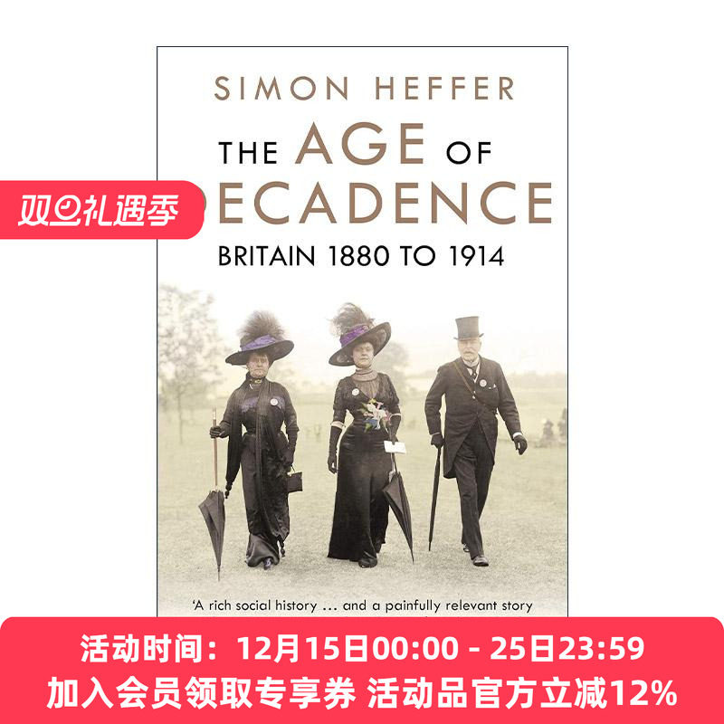英文原版 The Age of Decadence 衰落的年代 1880年至1914年的英国 英文版 进口英语原版书籍