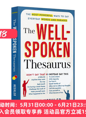 英语口语词库 英文原版 The Well-Spoken Thesaurus 日常单词和短语 善于辞令的辞典 英文版 进口英语原版书籍
