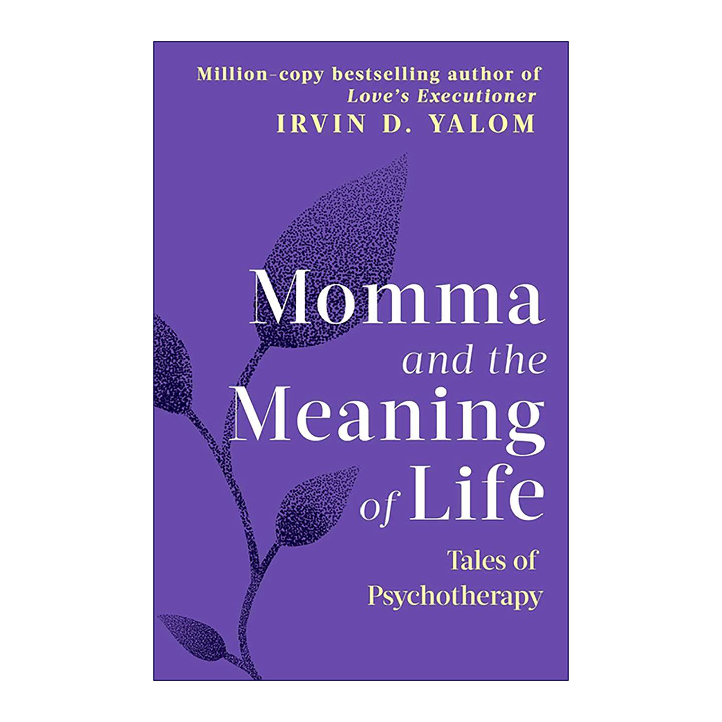 妈妈及生命的意义 英文原版 Momma and the Meaning of Life 心理学家欧文亚隆 英文版 进口英语原版书籍