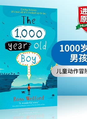 1000岁的男孩 英文原版 The 1000-Year-Old Boy 罗斯·韦尔福德 儿童动作冒险小说 英文版 进口英语原版书籍 可搭龙之守护者 白霜