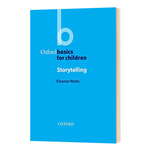备课指南 进口英语书籍 英文原版 for Children Basics 讲故事 Oxford 英文版 华研原版 Storytelling 牛津少儿英语课堂活动教案