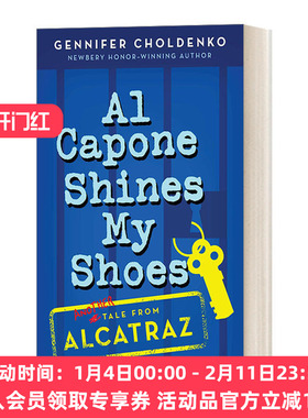 英文原版 Al Capone Shines My Shoes Tales from Alcatraz 02 阿卡拉岛的故事02 少年马修 纽伯瑞奖作者Gennifer Choldenko英文版