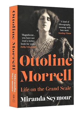 英文原版 Ottoline Morrell 奥托琳?莫瑞尔 波澜壮阔的人生 文学传记 英文版 进口英语原版书籍