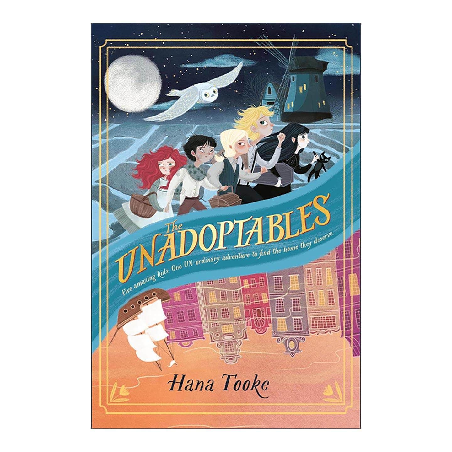 英文原版 The Unadoptables 弃婴 儿童奇幻冒险小说 Hana Tooke 精装 英文版 进口英语原版书籍