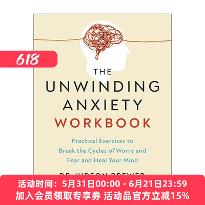 英文原版 The Unwinding Anxiety Workbook 缓解焦虑工作手册 打破担忧和恐惧循环以治愈心灵的实用练习 英文版 进口英语原版书籍